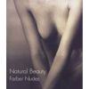 Natural Beauty: Farber Nudes by Robert Farber. ISBN-10: 1858942713 