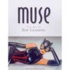 Muse: The Art of Ray Leaning by Ray Leaning - Published by The Erotic Print Society. ISBN-10: 1898998965